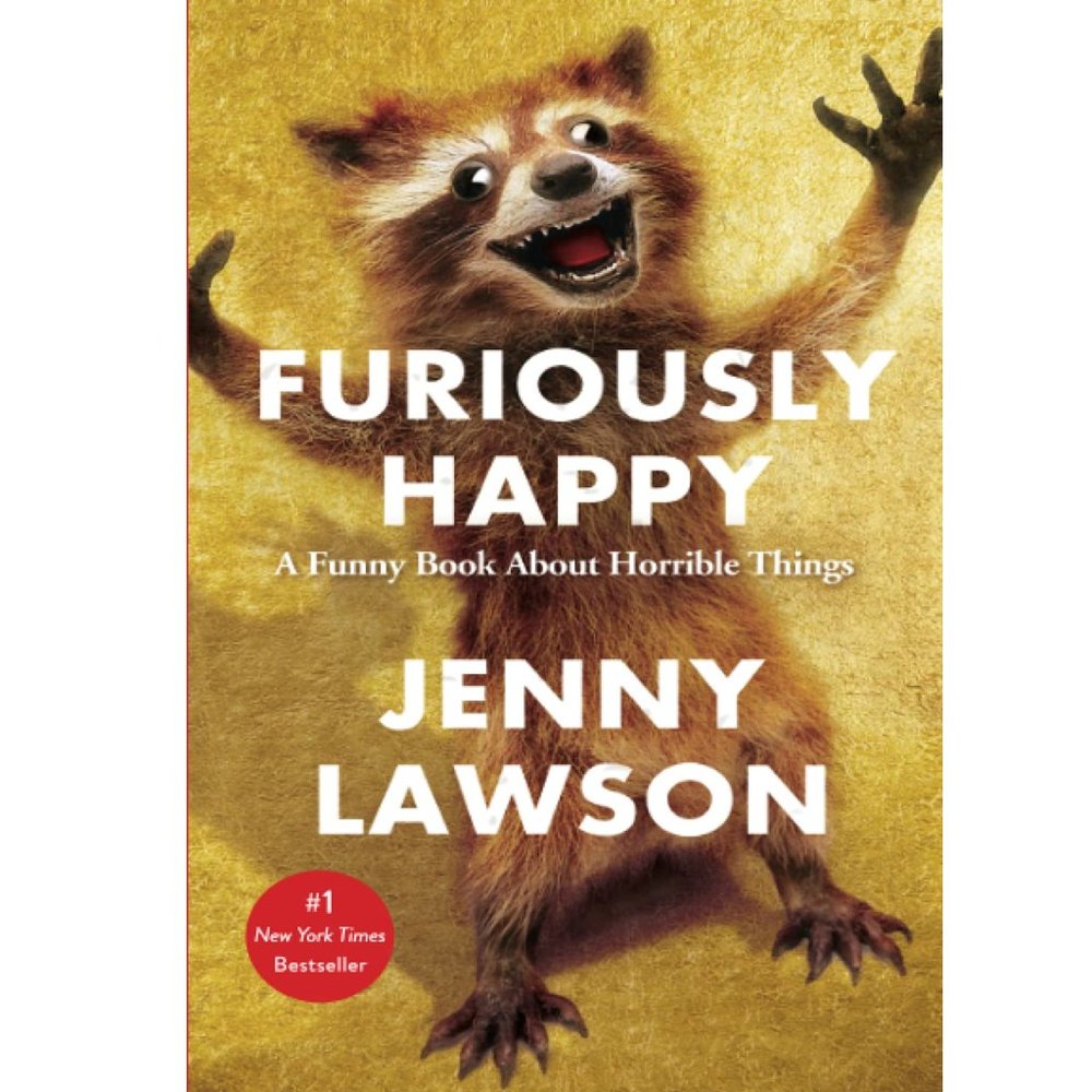 🧿 3 for $33 🧿  Furiously Happy: A Funny Book About Horrible Things - Paperback